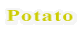 Potato 